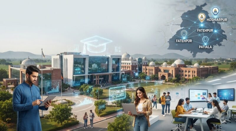 Three new Digital Universities in Punjab approved in Hoshiarpur, Fatehpur and Patiala
